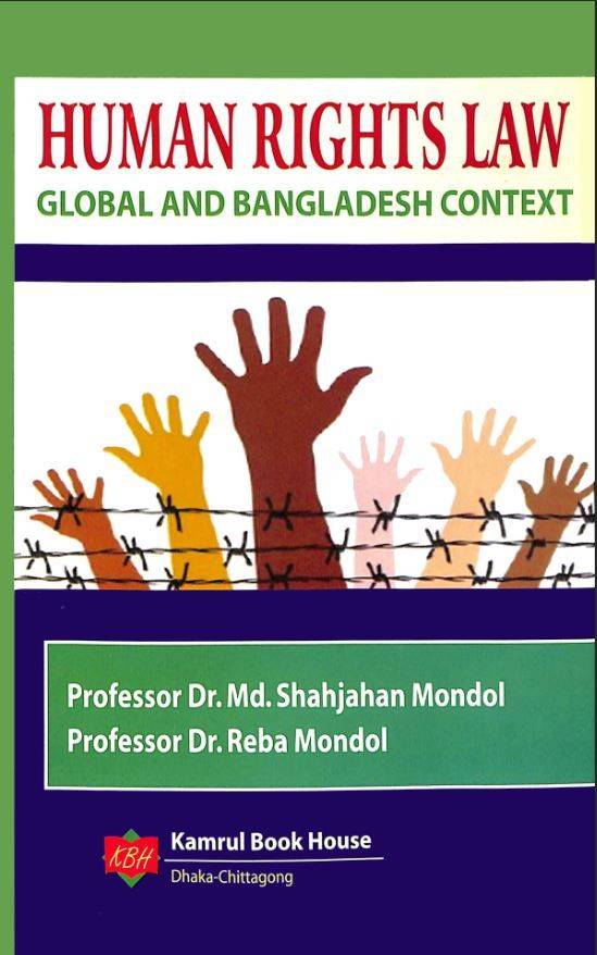 Human Rights Law Global and Bangladesh Context